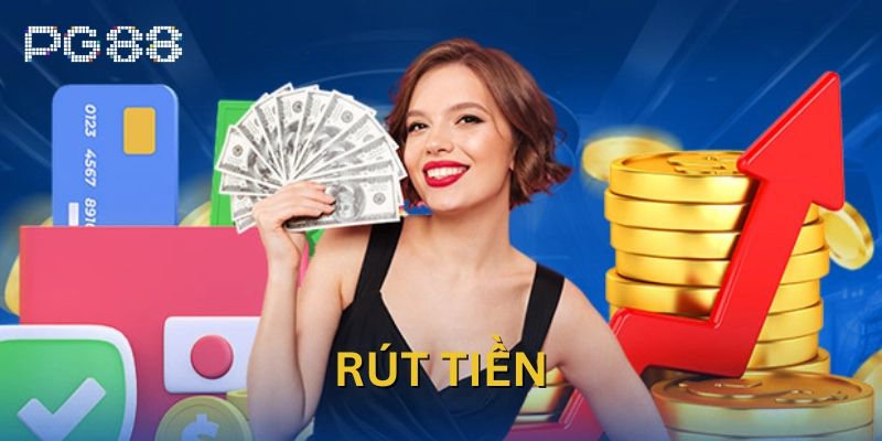 Ưu điểm của việc Rút Tiền